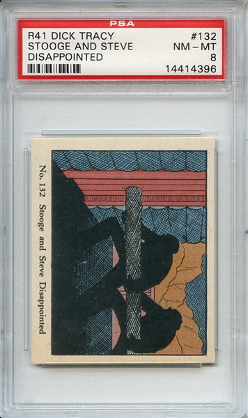 R41 Dick Tracy 132 Stooge and Steve Disappointed PSA NM-MT 8