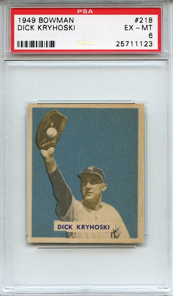1949 Bowman 218 Dick Kryhoski PSA EX-MT 6