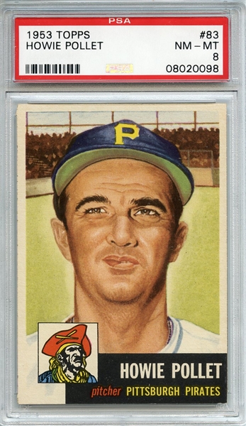 1953 Topps 83 Howie Pollet PSA NM-MT 8