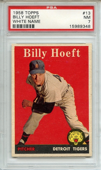 1958 Topps 13 Billy Hoeft PSA NM 7
