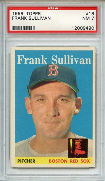 1958 Topps 18 Frank Sullivan PSA NM 7