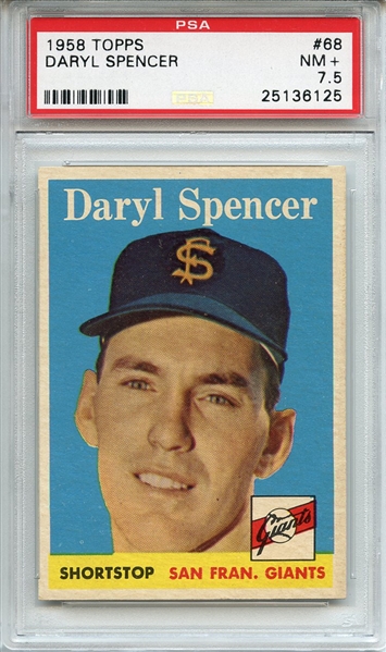 1958 Topps 68 Daryl Spencer PSA NM+ 7.5