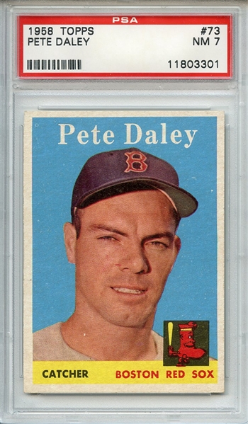1958 Topps 73 Pete Daley PSA NM 7