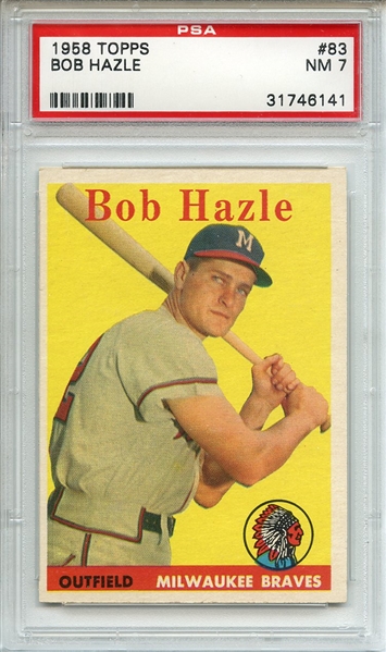 1958 Topps 83 Bob Hazle PSA NM 7