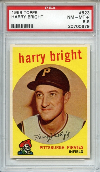 1959 Topps 523 Harry Bright PSA NM-MT+ 8.5