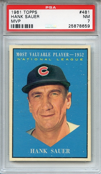 1961 Topps 481 Hank Sauer MVP PSA NM 7