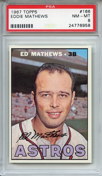 1967 Topps 166 Eddie Mathews PSA NM-MT 8