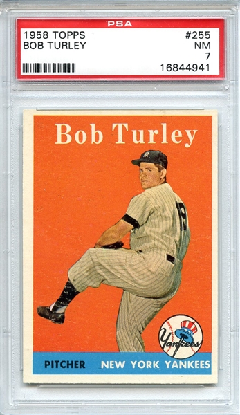 1958 Topps 255 Bob Turley PSA NM 7