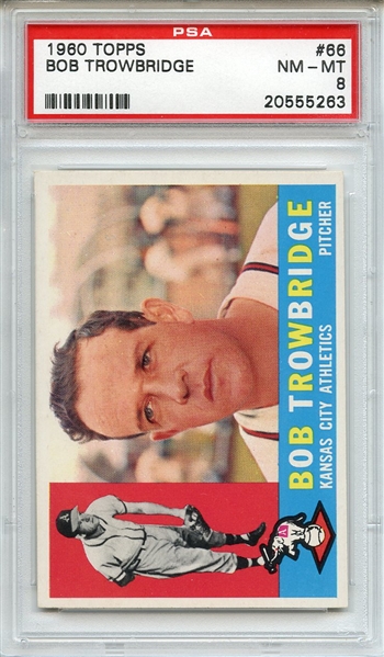 1960 Topps 66 Bob Trowbridge PSA NM-MT 8