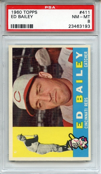 1960 Topps 411 Ed Bailey PSA NM-MT 8