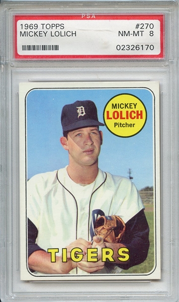 1969 Topps 270 Mickey Lolich PSA NM-MT 8