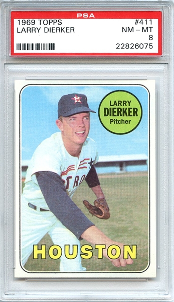 1969 Topps 411 Larry Dierker PSA NM-MT 8