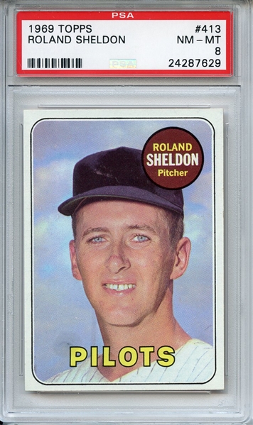 1969 Topps 413 Roland Sheldon PSA NM-MT 8