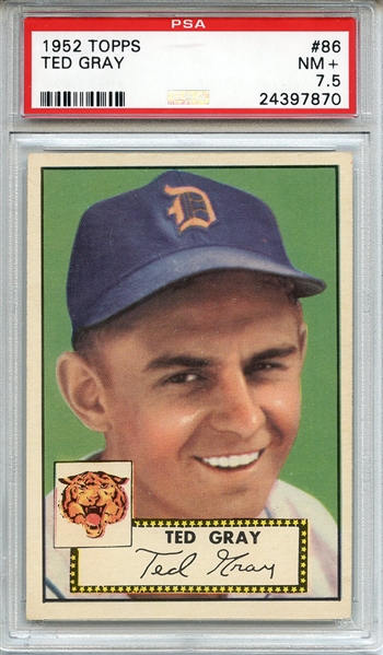 1952 Topps 86 Ted Gray PSA NM+ 7.5