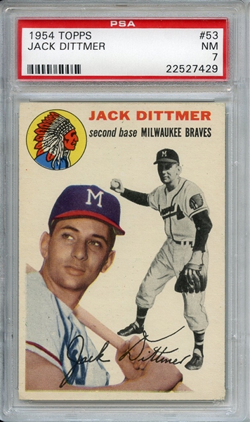 1954 Topps 53 Jack Dittmer PSA NM 7