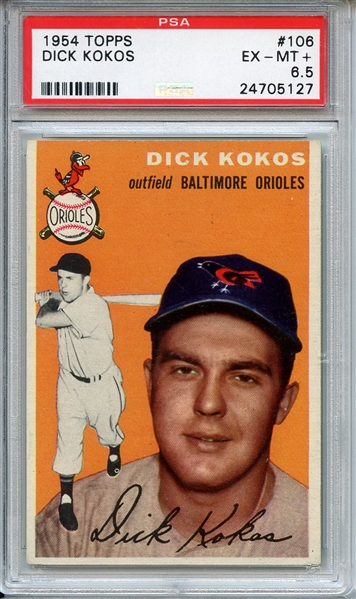 1954 Topps 106 Dick Kokos PSA EX-MT+ 6.5
