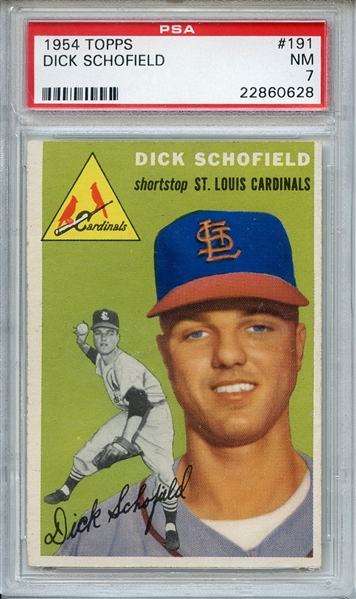 1954 Topps 191 Dick Schofield PSA NM 7
