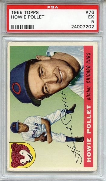 1955 Topps 76 Howie Pollet PSA EX 5
