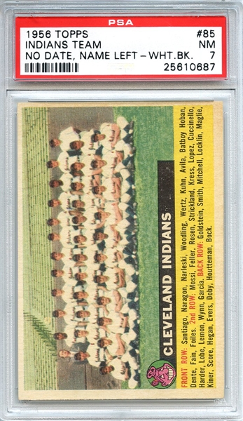 1956 Topps 85 Cleveland Indians Team Name Left White Back PSA NM 7