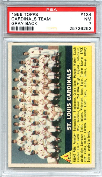 1956 Topps 134 St. Louis Cardinals Team Gray Back PSA NM 7