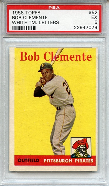 1958 Topps 52 Roberto Clemente PSA EX 5