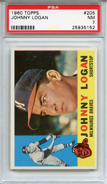 1960 Topps 205 Johnny Logan PSA NM 7