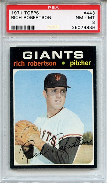 1971 Topps 443 Rich Robertson PSA NM-MT 8