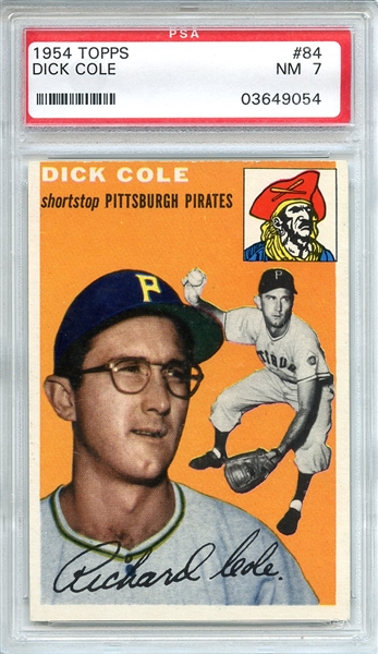 1954 Topps 84 Dick Cole PSA NM 7