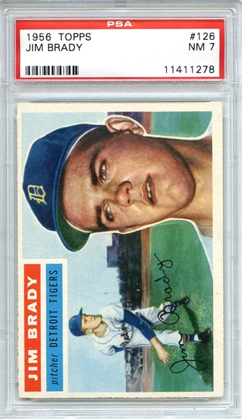 1956 Topps 126 Jim Brady PSA NM 7