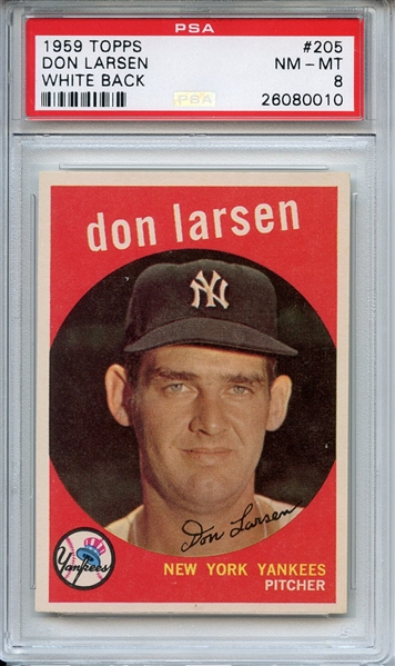 1959 Topps 205 Don Larsen White Back PSA NM-MT 8