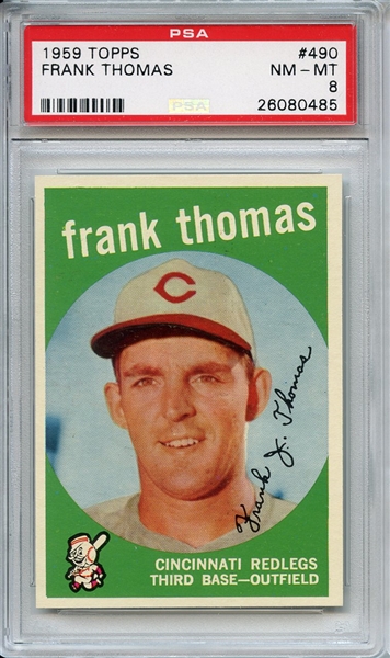 1959 Topps 490 Frank Thomas PSA NM-MT 8
