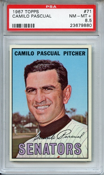 1967 Topps 71 Camilo Pascual PSA NM-MT+ 8.5