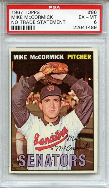 1967 Topps 86 Mike McCormick No Trade Statement PSA EX-MT 6