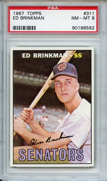 1967 Topps 311 Ed Brinkman PSA NM-MT 8