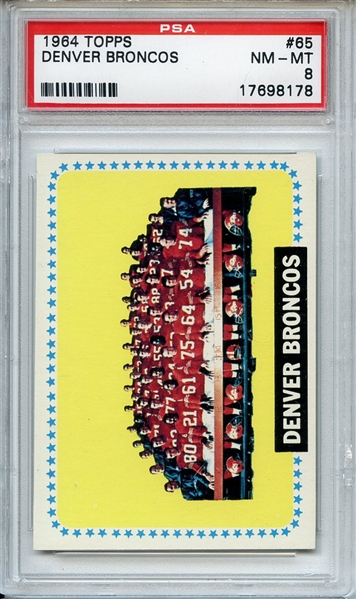 1964 Topps 65 Denver Broncos Team PSA NM-MT 8