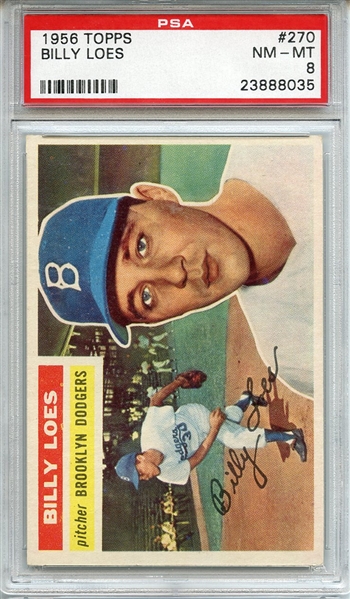 1956 TOPPS 270 BILLY LOES PSA NM-MT 8