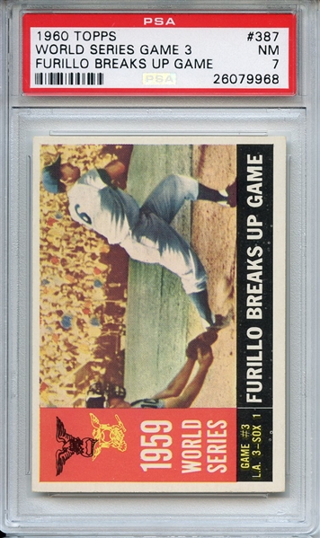 1960 TOPPS 387 WORLD SERIES GAME 3 FURILLO BREAKS UP GAME PSA NM 7