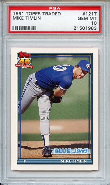 1991 TOPPS TRADED 121T MIKE TIMLIN PSA GEM MT 10