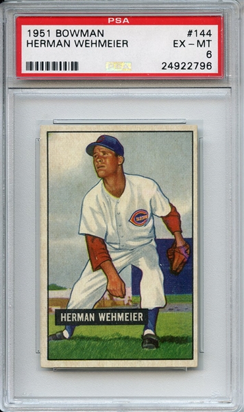 1951 BOWMAN 144 HERMAN WEHMEIER PSA EX-MT 6