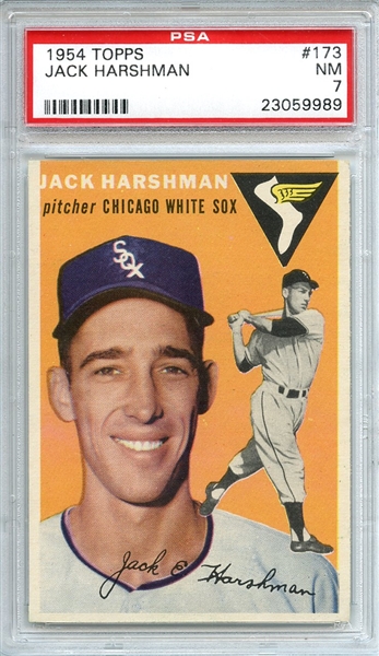 1954 TOPPS 173 JACK HARSHMAN PSA NM 7