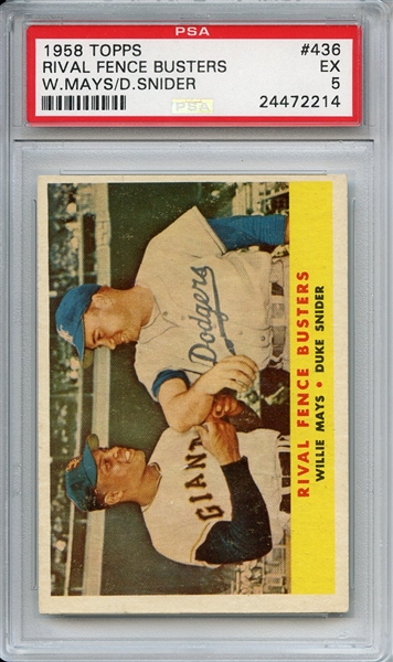 1958 TOPPS 436 RIVAL FENCE BUSTERS W.MAYS/D.SNIDER PSA EX 5