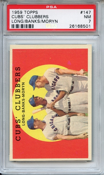 1959 TOPPS 147 CUBS' CLUBBERS LONG/BANKS/MORYN PSA NM 7