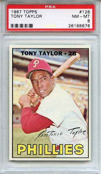 1967 TOPPS 126 TONY TAYLOR PSA NM-MT 8