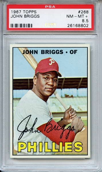 1967 TOPPS 268 JOHN BRIGGS PSA NM-MT+ 8.5