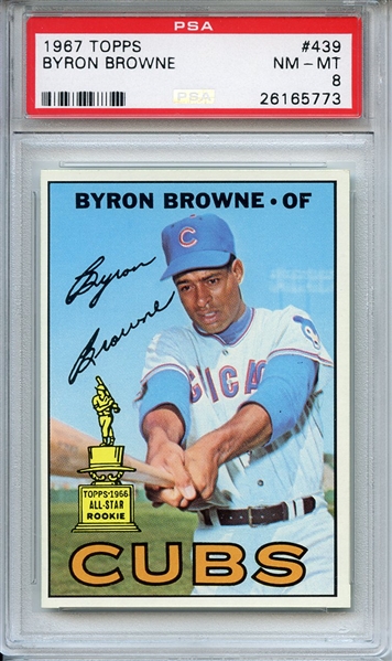 1967 TOPPS 439 BYRON BROWNE PSA NM-MT 8
