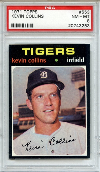 1971 TOPPS 553 KEVIN COLLINS PSA NM-MT 8