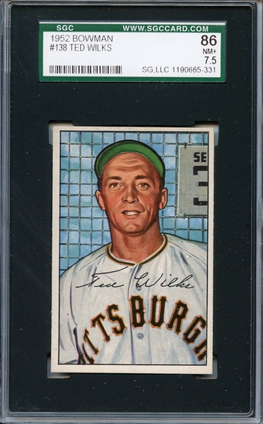 1952 Bowman 138 Ted Wilks SGC NM+ 86 / 7.5