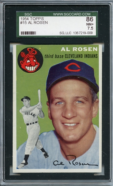 1954 Topps 15 Al Rosen SGC NM+ 86 / 7.5