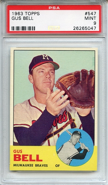 1963 TOPPS 547 GUS BELL PSA MINT 9