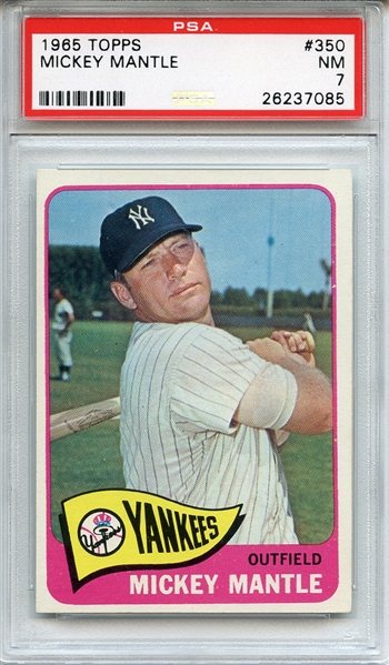 1965 TOPPS 350 MICKEY MANTLE PSA NM 7
